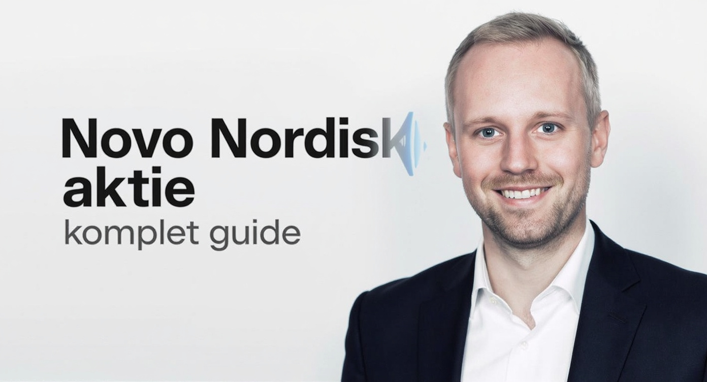 Novo Nordisk aktie – komplett guide för svenska sparare 2025